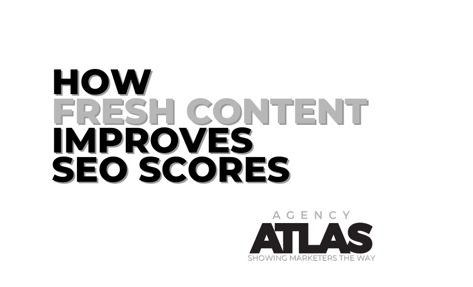 How Fresh Content Improves Your SEO Score