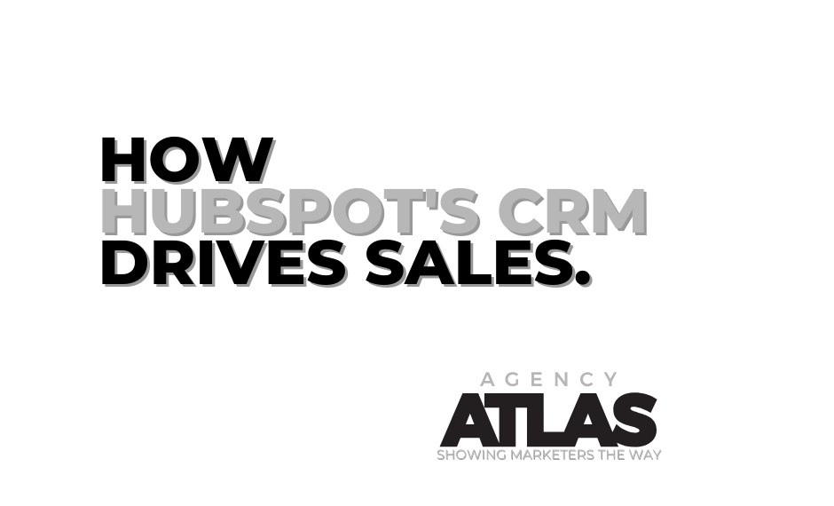 How HubSpot’s CRM Drives Sales
