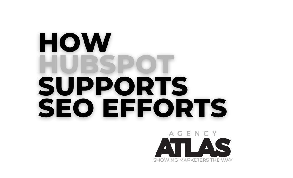 How HubSpot  Supports SEO Efforts